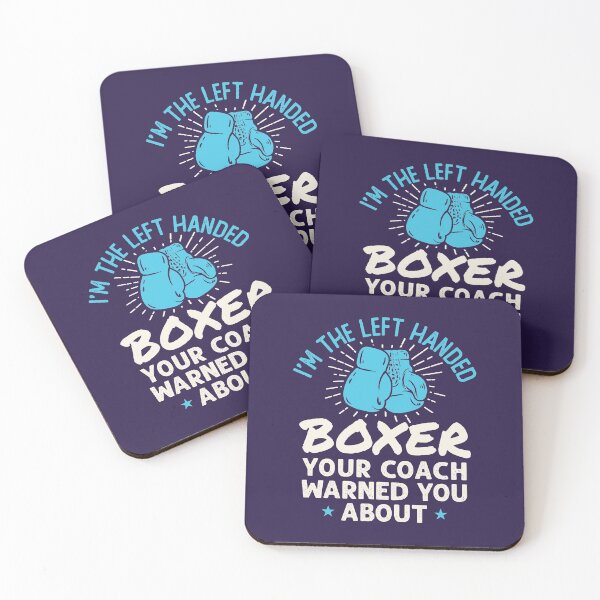 Item preview, I'm the Left Handed Boxer Your Coach Warned You About designed and sold by jaygo.