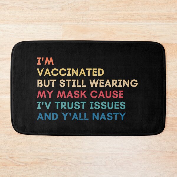 Item preview, I'm Vaccinated But Still Wearing My Mask designed and sold by TINASTORESHOPE.