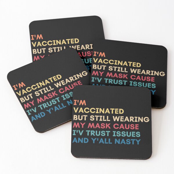 Item preview, I'm Vaccinated But Still Wearing My Mask designed and sold by TINASTORESHOPE.