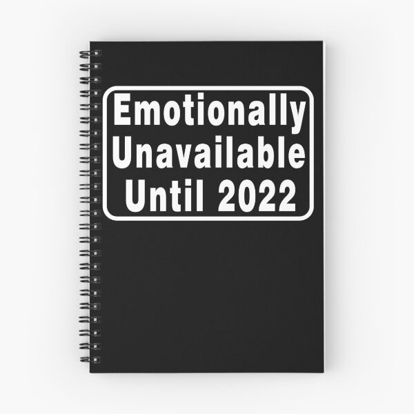 Item preview,  Emotionally Unavailable Until 2022 designed and sold by LEGACY10.