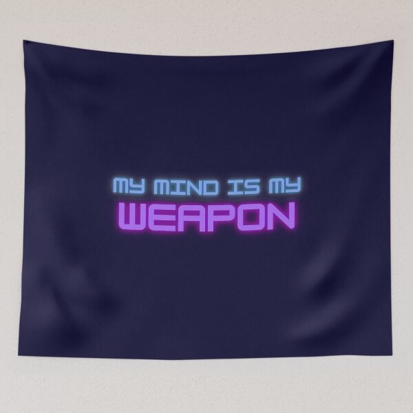 Item preview, My mind is my weapon designed and sold by Srishti Goswami.