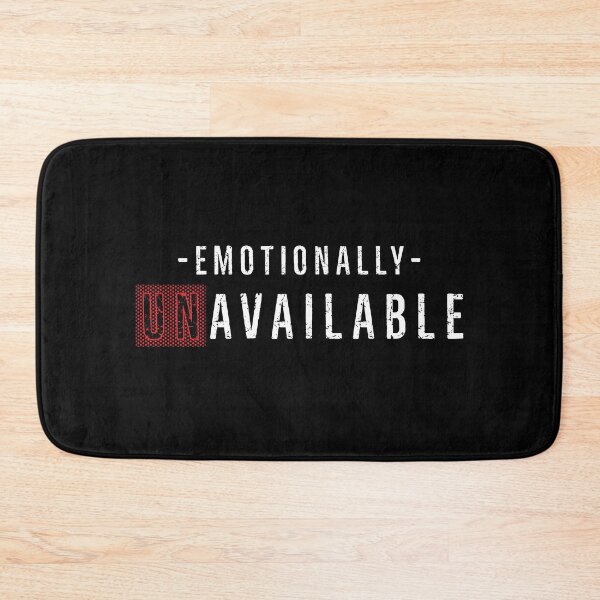 Item preview, Emotionally Unavailable designed and sold by Nfty-Planet01.