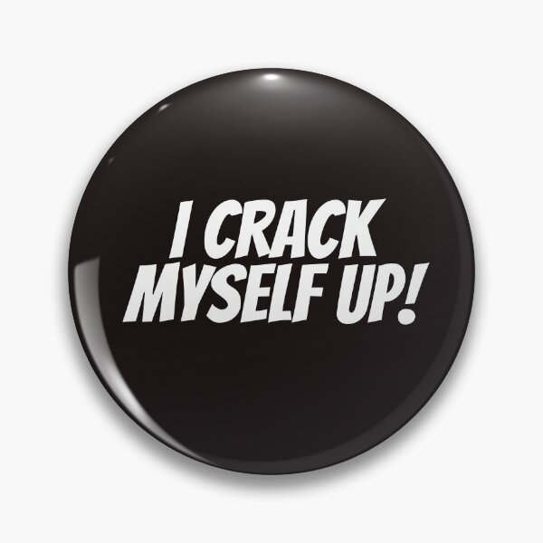 Item preview, I Crack Myself Up  designed and sold by Famtastic Artworks.