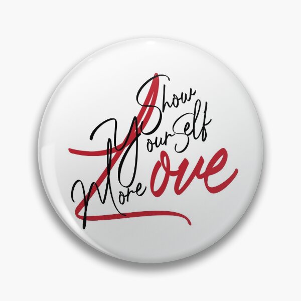 Item preview, Show Yourself More Love, Positive Quote designed and sold by OB-Store.
