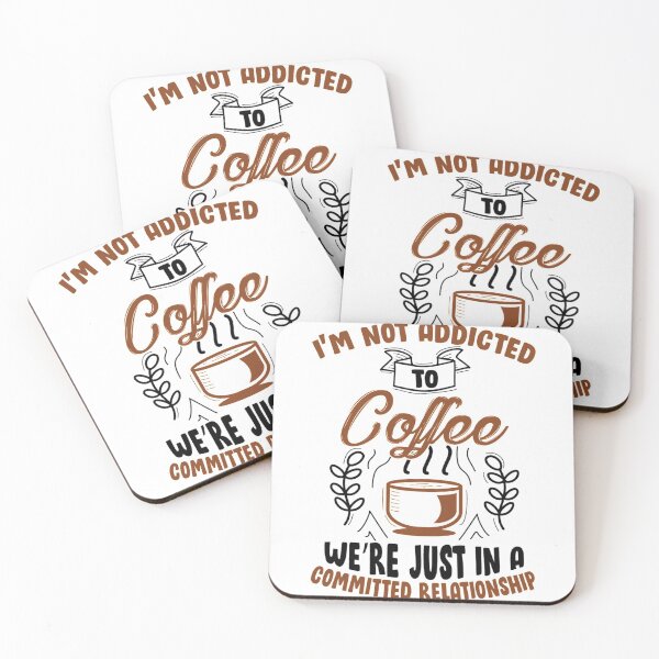 Item preview, I'm Not Addicted To Coffee designed and sold by MohamedRashed15.