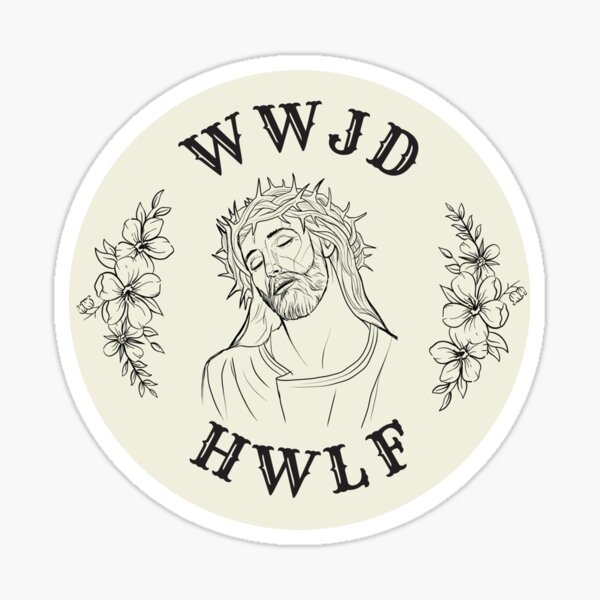 Item preview, WWJD and HWLF Jesus Sticker designed and sold by Cool Gal, Cool Cats.
