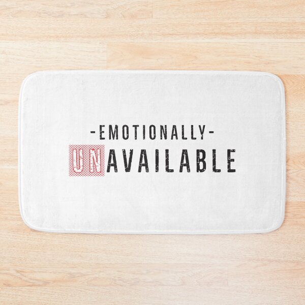 Item preview, Emotionally Unavailable designed and sold by Nfty-Planet01.