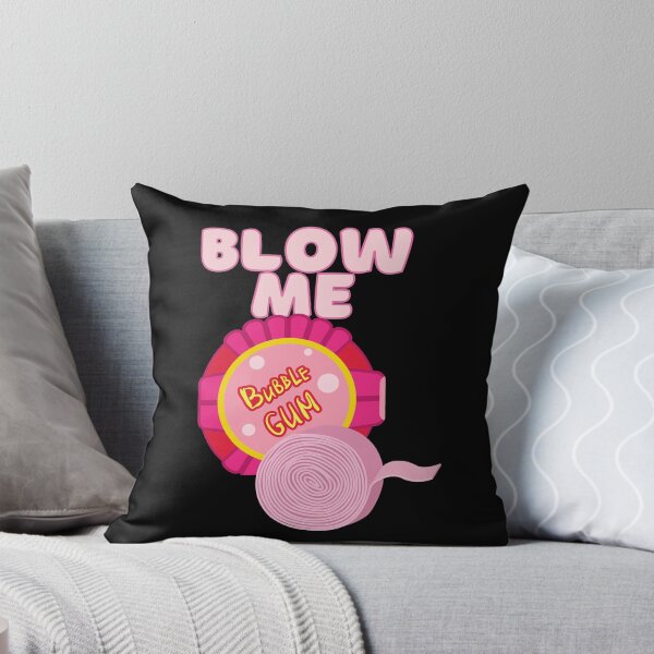 Item preview, Blow me! Bubble gum designed and sold by JosTees96.