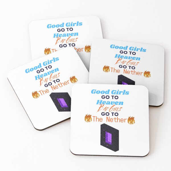 Item preview, Good Girls go to Heaven, Bad Girls go to The Nether designed and sold by supercomfy.