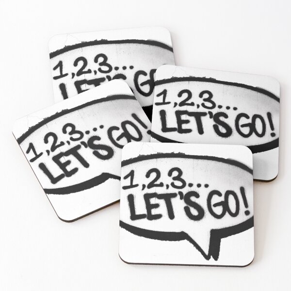 Item preview, 1,2,3.. Let's Go - Quote Design designed and sold by cypher33.