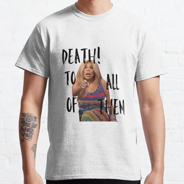Death to all of them Classic T-Shirt