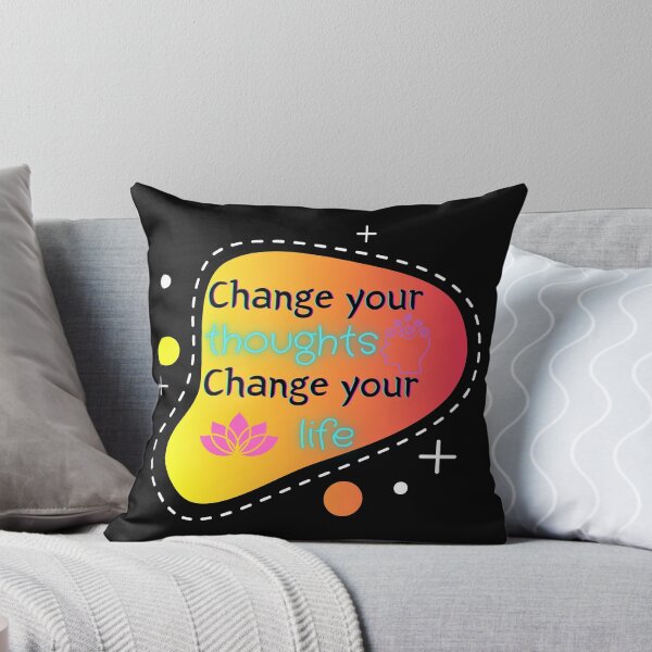 Item preview, Change Your Thoughts Change Your Life designed and sold by OrangePyramid.