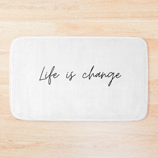 Item preview, Life is change designed and sold by Sky-99.