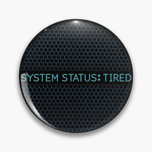 Item preview, System Status: Tired - Blue designed and sold by Timebird.
