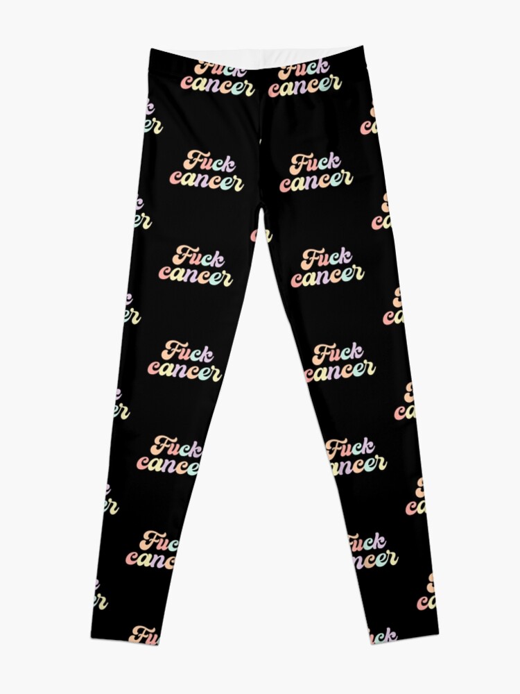Alternate view of fuck cancer Leggings