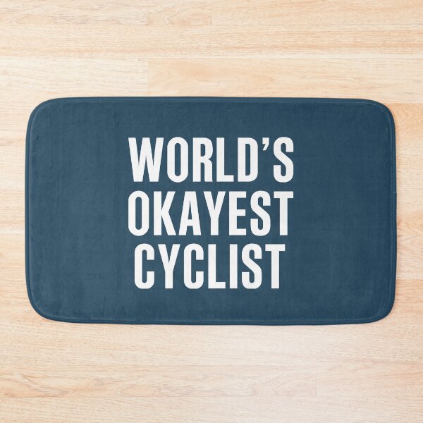 Item preview, Worlds Okayest Cyclist designed and sold by CeciLop.