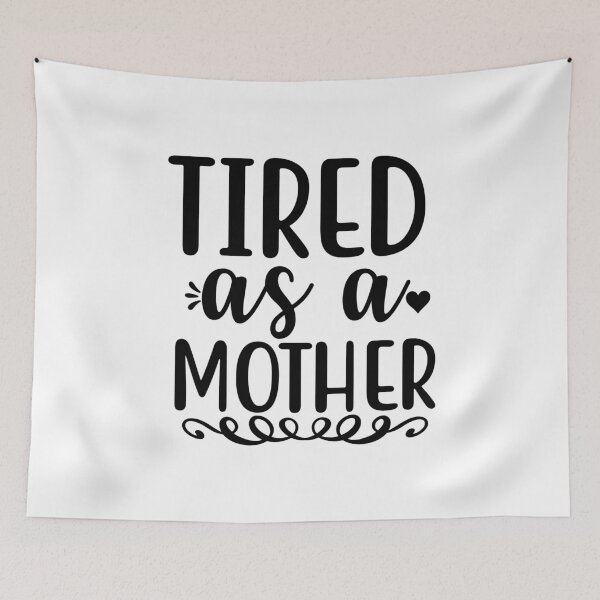 Item preview, Tired As A Mother designed and sold by eajob.