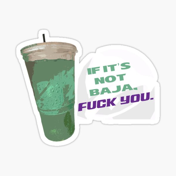 Item preview, If it's not Baja designed and sold by biscuitduff.