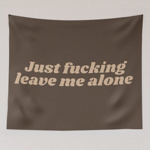 Item preview, Just fucking leave me alone|Happier than ever| Billie eilish  designed and sold by Lavannya.
