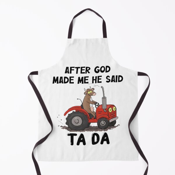 Item preview, Cow Driving Tractor After God Made Me He Said Ta designed and sold by Balll130.