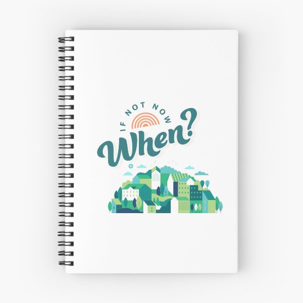 Item preview, If Not Now, When? designed and sold by BullishGraphics.