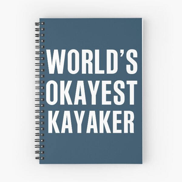 Item preview, Worlds Okayest Kayaker designed and sold by CeciLop.