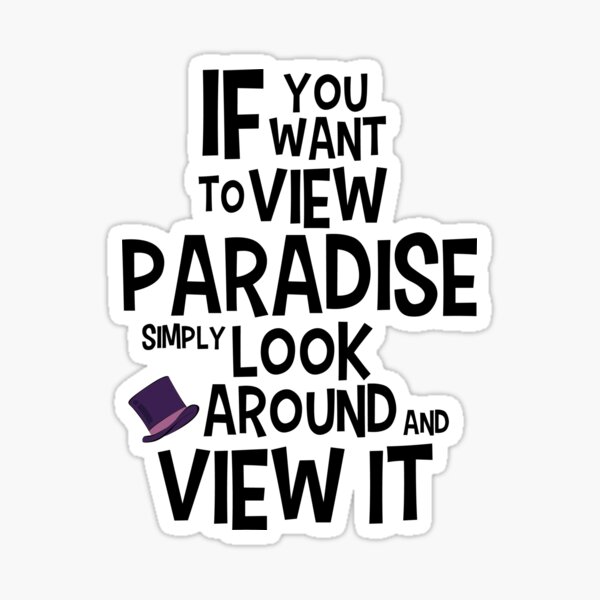 If You Want To View Paradise Sticker