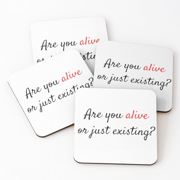 Item preview, Are you alive or just existing? designed and sold by Kristina-sw.