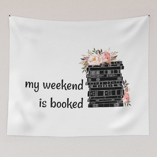 Item preview, My Weekend Is Booked designed and sold by Martini-Four.