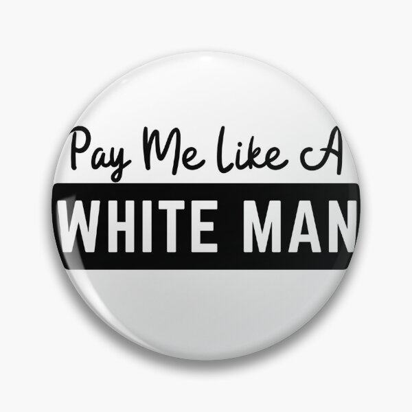 Item preview, Pay Me Like A White Man designed and sold by TINASTORESHOPE.