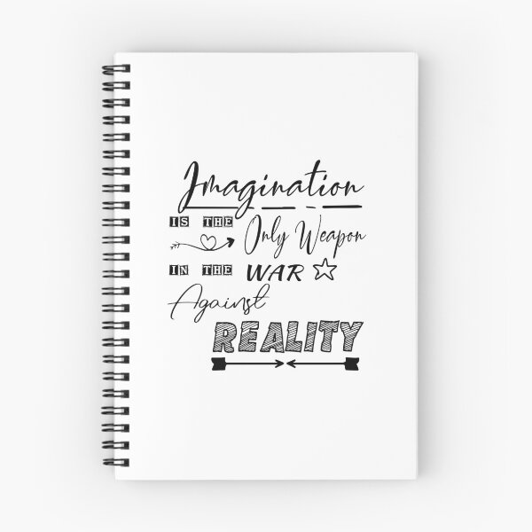 Item preview, imagination is the only weapon in the war against reality  designed and sold by Yonshop.