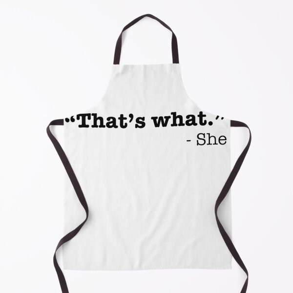 Item preview, That s What She Said designed and sold by Profashionall.