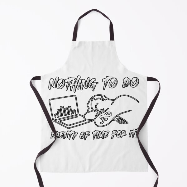 Item preview, Nothing to do & plenty time for it designed and sold by Honeybee Designs.