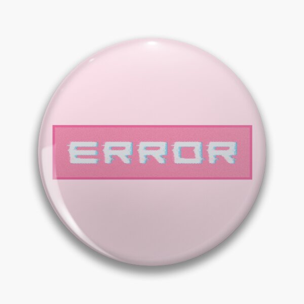 Item preview, ERROR [Pink] designed and sold by quantumcunt.