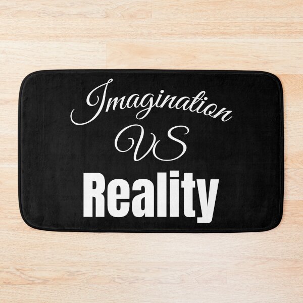 Item preview, Imagination Vs Reality designed and sold by Sonatablue.