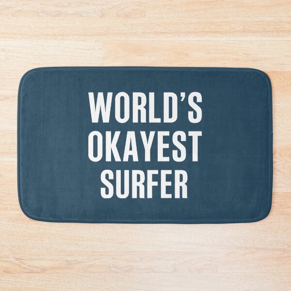 Item preview, Worlds Okayest Surfer designed and sold by CeciLop.