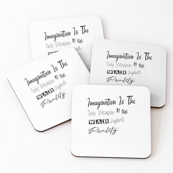 Item preview, imagination is the only weapon in the war against reality  designed and sold by Yonshop.