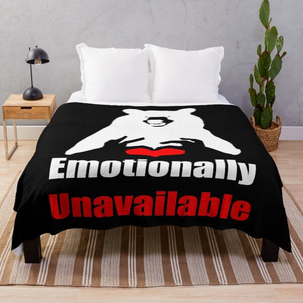 Item preview, Emotionally Unavailable designed and sold by printhappy4you.