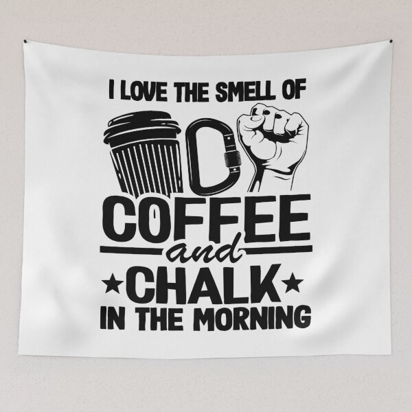 Item preview, I Love The Smell Of Coffee And Chalk In The Morning Funny Climbing designed and sold by Stronzi.