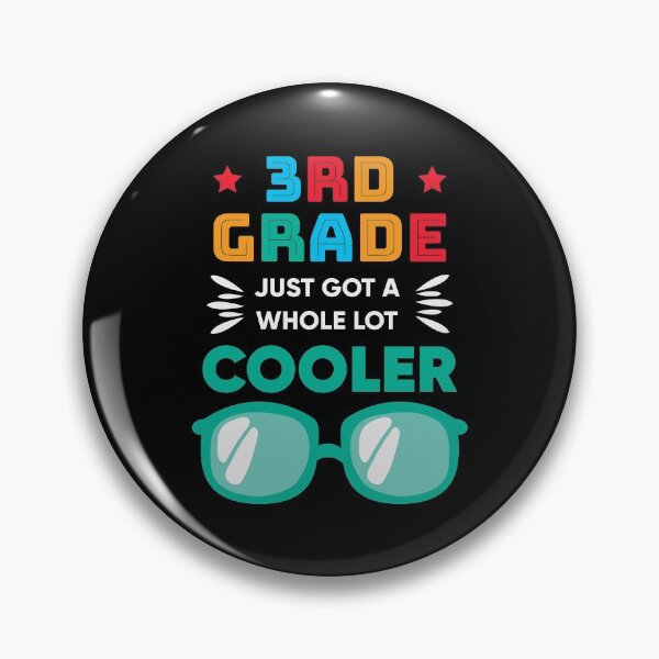Item preview, 3rd grade just got a whole lot cooler designed and sold by Dahiss.