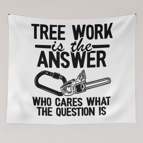 Item preview, Tree Work Is The Answer Funny Arborist Tree Care Gift designed and sold by Stronzi.