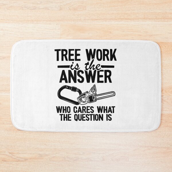 Item preview, Tree Work Is The Answer Funny Arborist Tree Care Gift designed and sold by Stronzi.