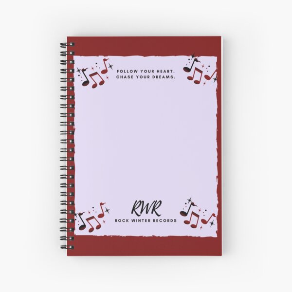 Follow Your Heart & Chase Your Dreams rwr Spiral Notebook