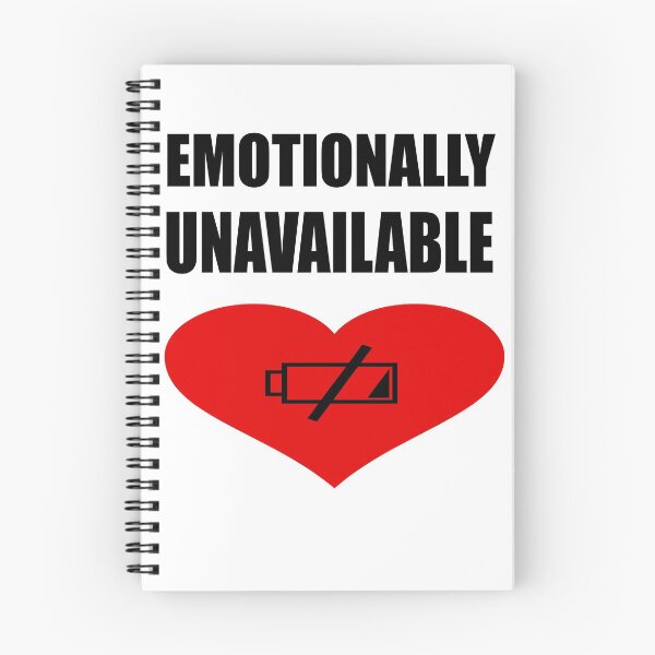 Item preview, Emotionally Unavailable designed and sold by printhappy4you.