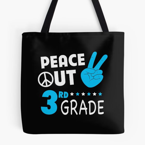 Item preview, peace out 3rd grade designed and sold by Dahiss.