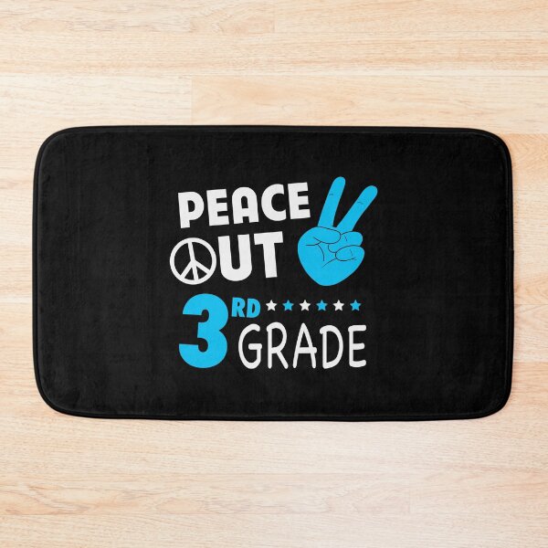 Item preview, peace out 3rd grade designed and sold by Dahiss.
