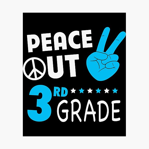 Item preview, peace out 3rd grade designed and sold by Dahiss.