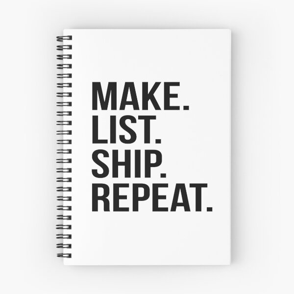 Item preview, Make List Ship Repeat designed and sold by 3bagsfull.