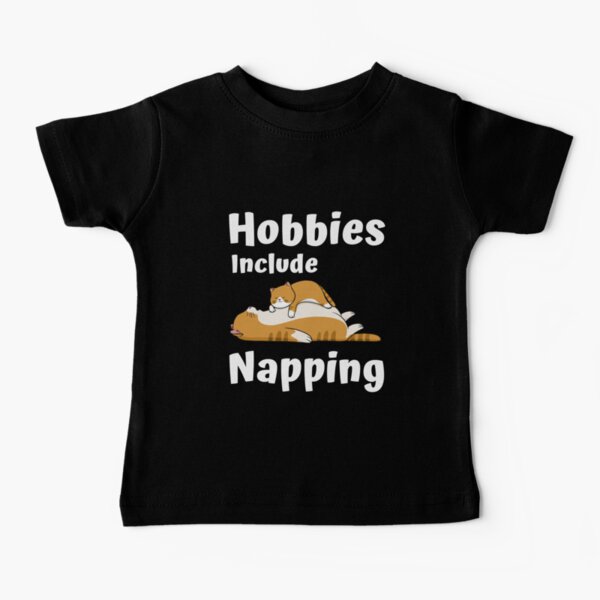 Item preview, Hobbies Include Napping designed and sold by Hartics.