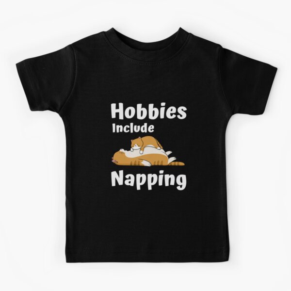 Item preview, Hobbies Include Napping designed and sold by Hartics.